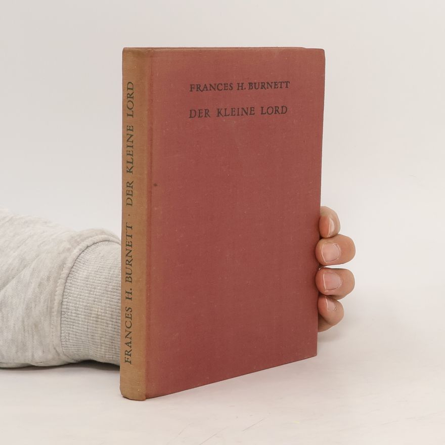 Frances Hodgson Burnett Der kleine Lord