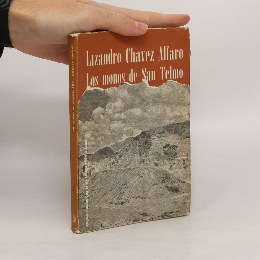 Lizandro Chávez Alfaro Los monos de San Telmo
