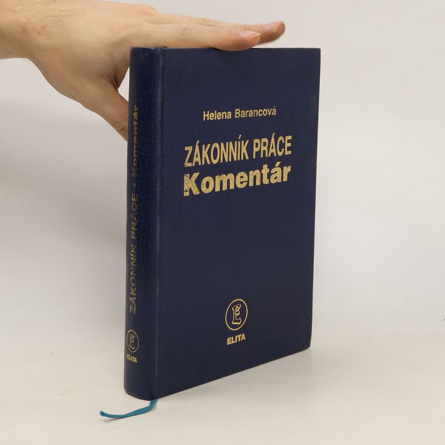 Helena Barancová Zákonník práce. Komentár
