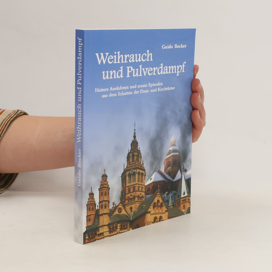 Guido Becker Weihrauch und Pulverdampf