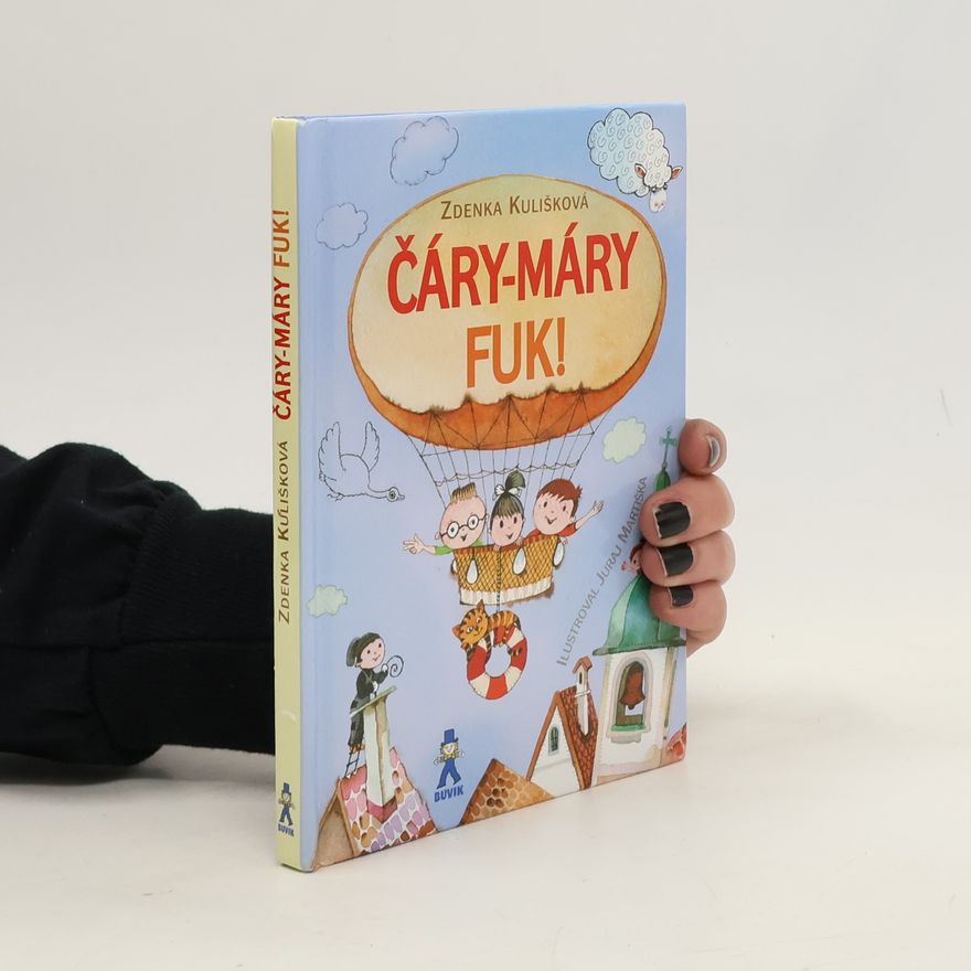 Zdenka Kulišková Čáry-máry fuk!