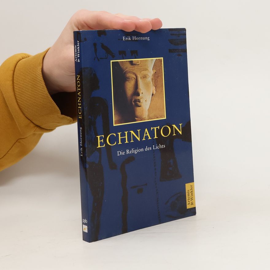 Erik Hornung Echnaton
