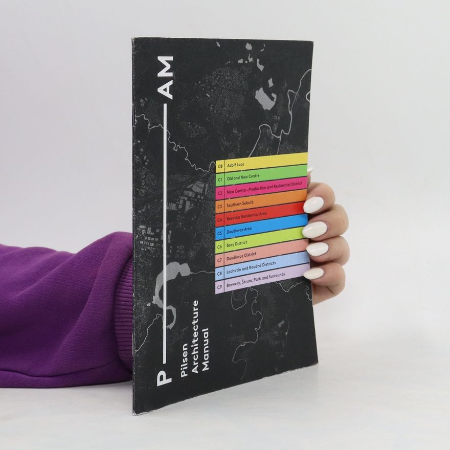Auteurscollectief Pilsen Architecture Manual