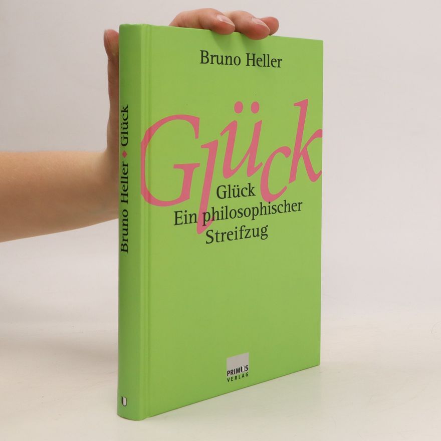 Bruno Heller Glück
