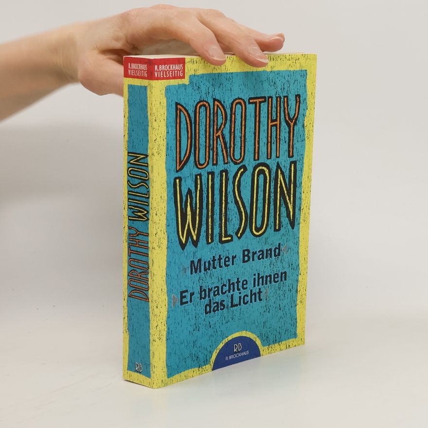 Dorothy Clarke Wilson Mutter Brand