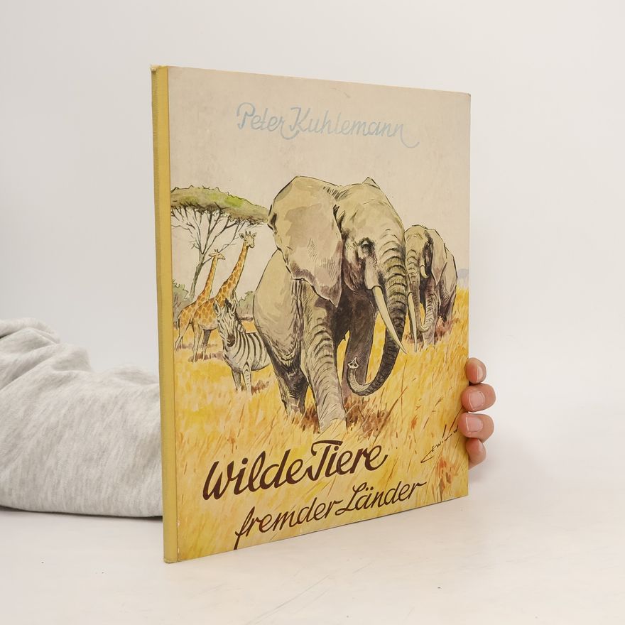 Peter Kuhlemann WildeTiere fremder Länder