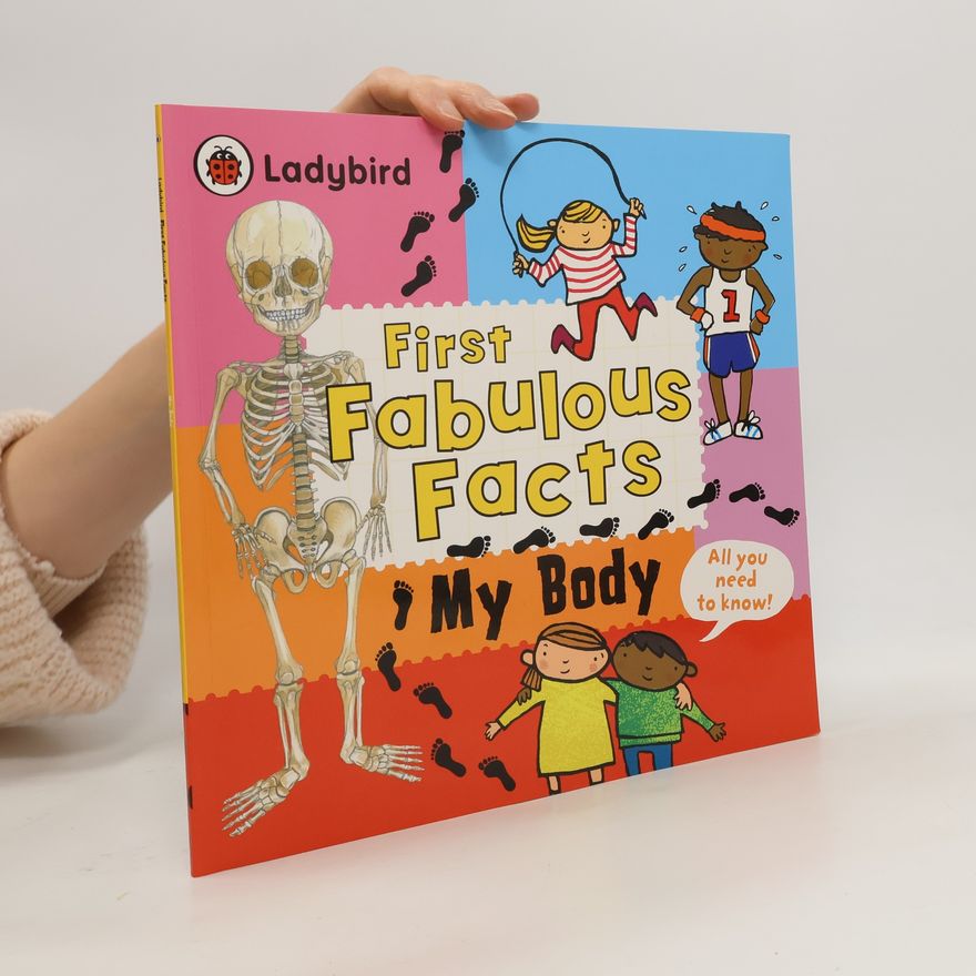 Autores varios First Fabulous Facts. My Body