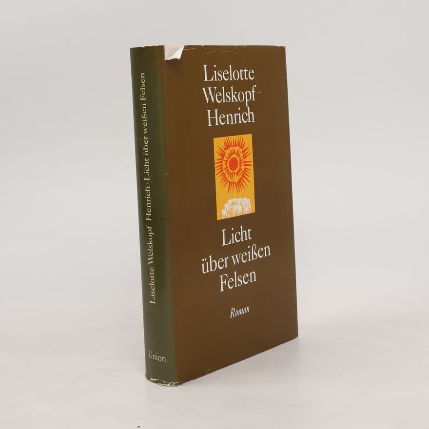 Liselotte Welskopf-Henrich Licht über weißen Felsen