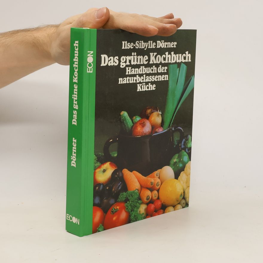 Ilse-Sibylle Dörner Das grüne Kochbuch