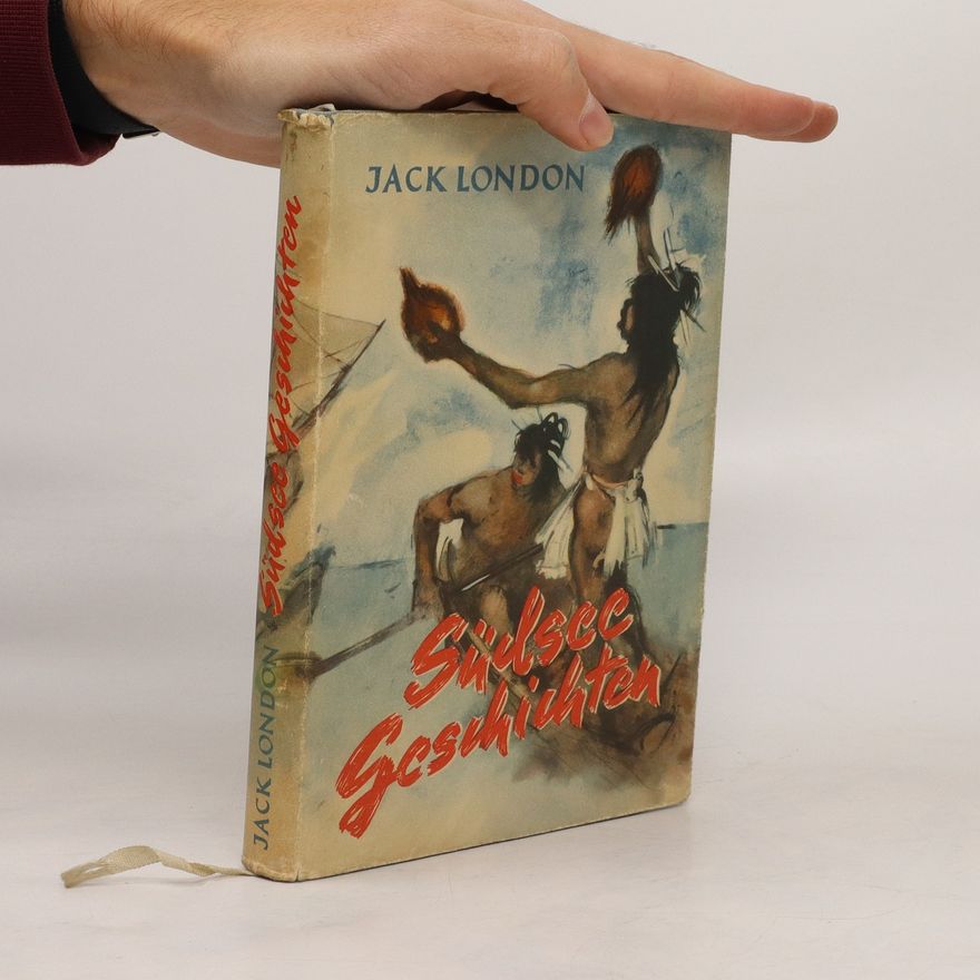 Jack London Südseegeschichten