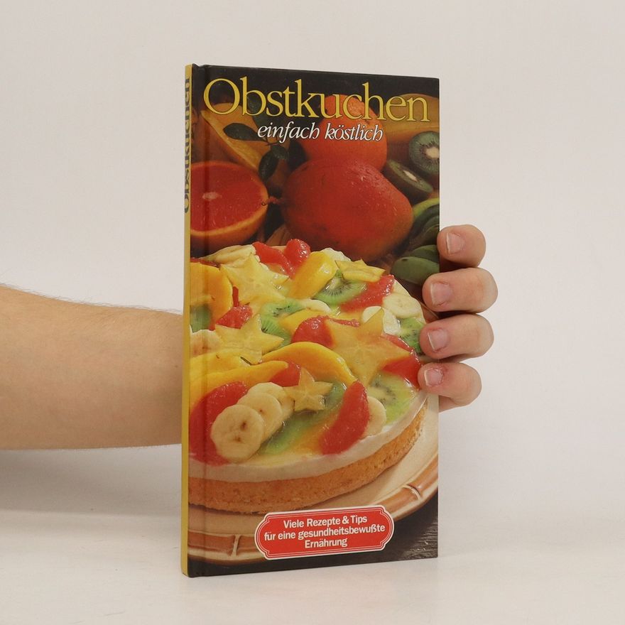 Autorenkollektiv Obstkuchen einfach köstlich