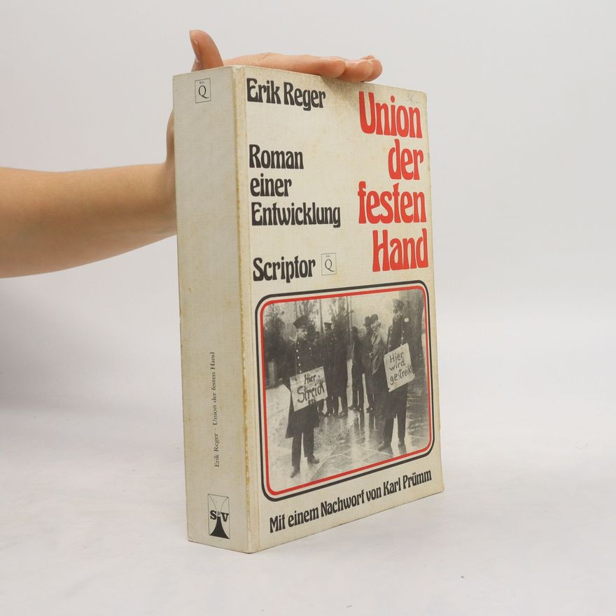 Erik Reger Union der festen Hand