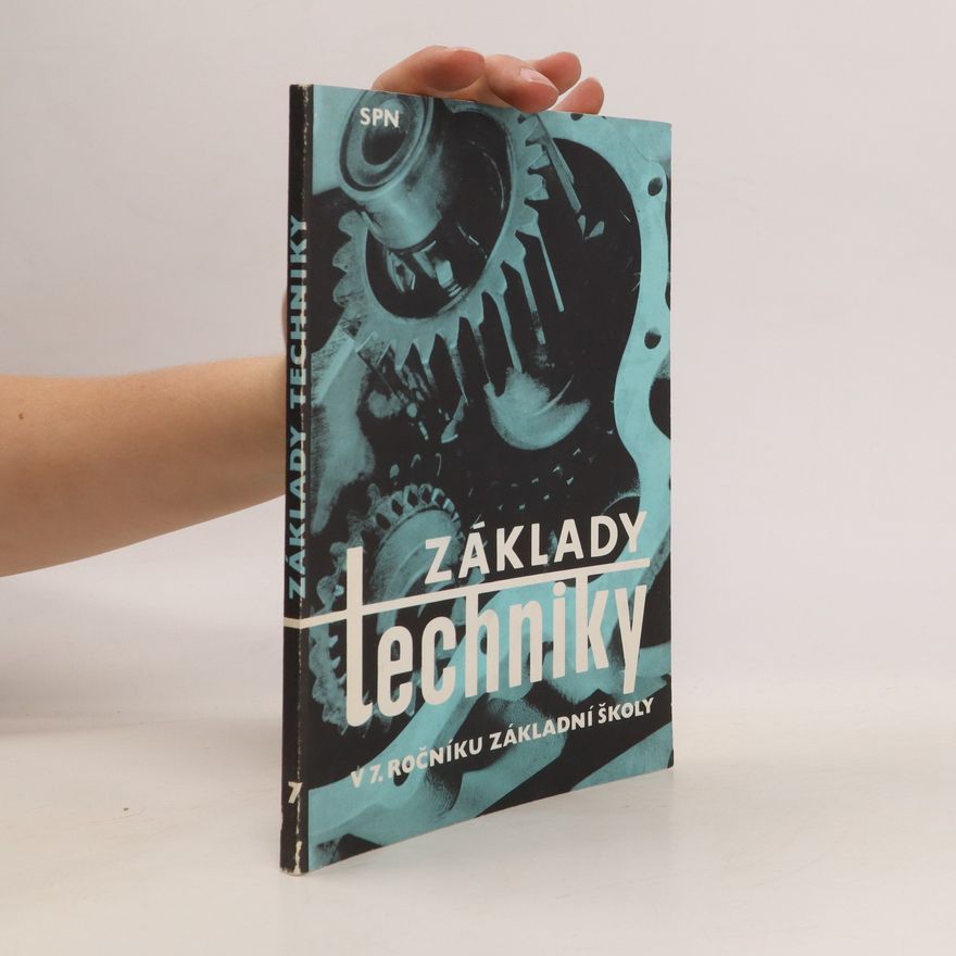 Collectif d'auteurs Základy techniky v 7. ročníku základní školy