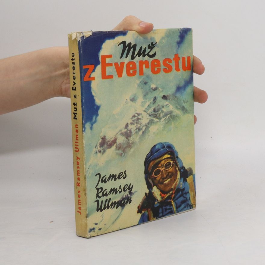 James Ramsey Ullman Muž z Everestu. Tenzingova autobiografia
