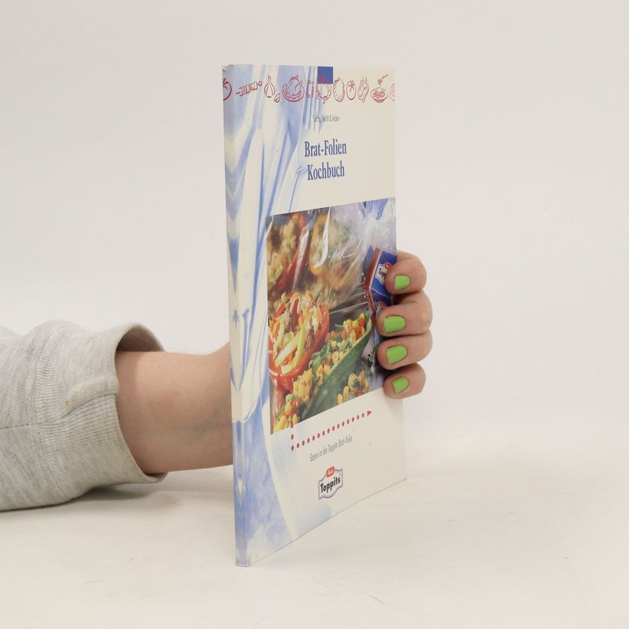 Autorenkollektiv Brat-Folien Kochbuch