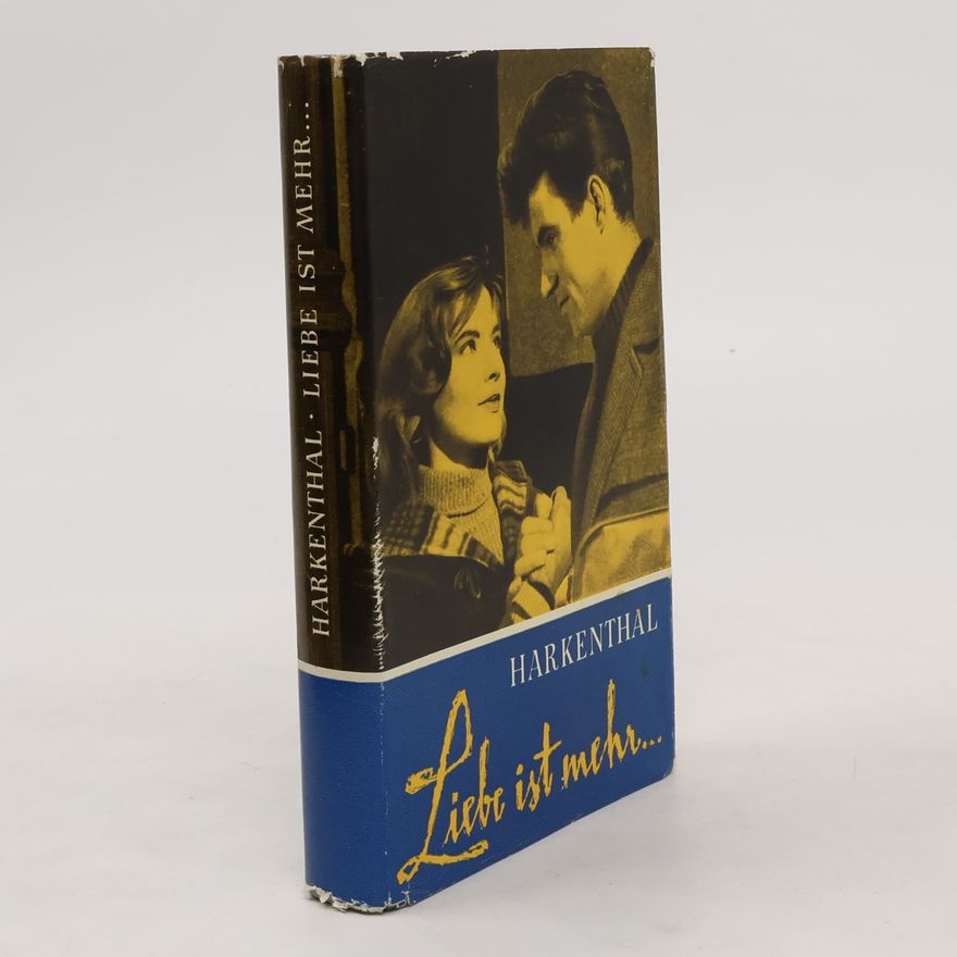 Gerhard Harkenthal Liebe ist mehr