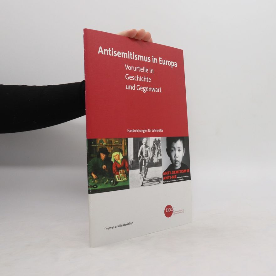 Isabel Enzenbach Antisemitismus in Europa: Vorurteile in Geschichte und Gegenwart