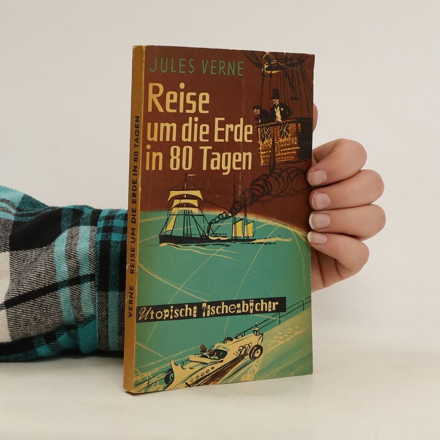 Jules Verne Reise um die Erde in 80 Tagen