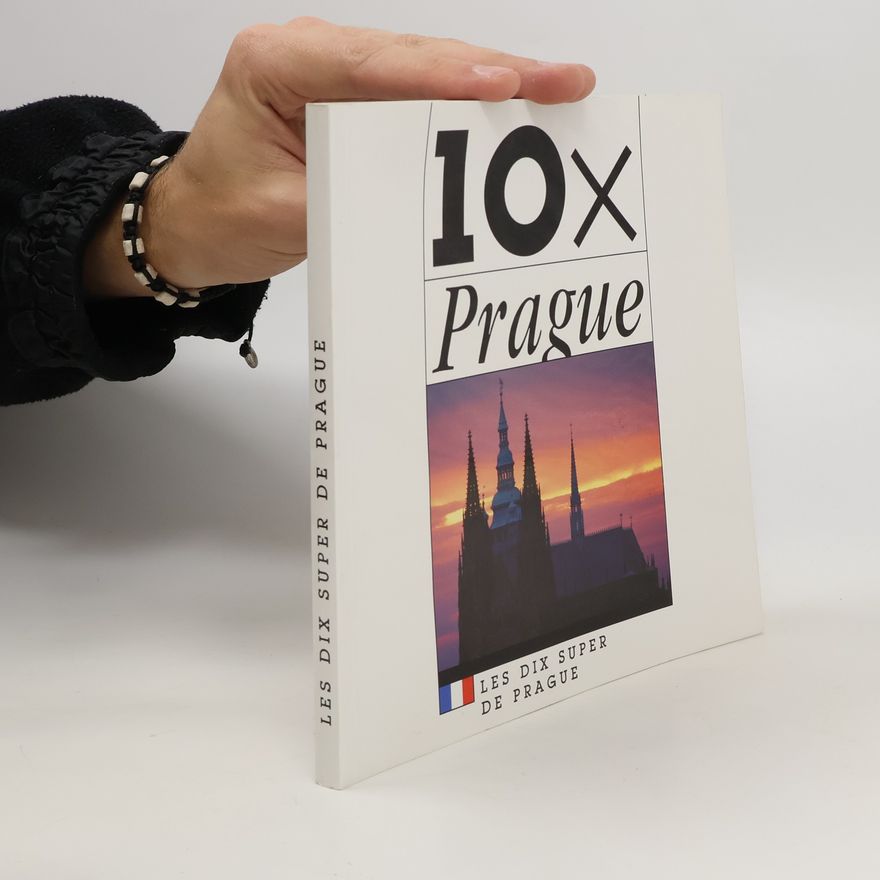 Hana Bílková 10x Prague : les dix super de Prague
