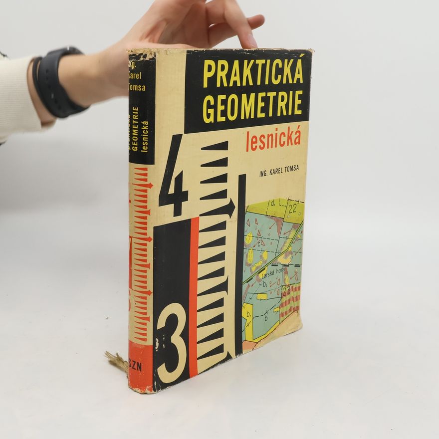 Karel Tomsa Praktická geometrie lesnická