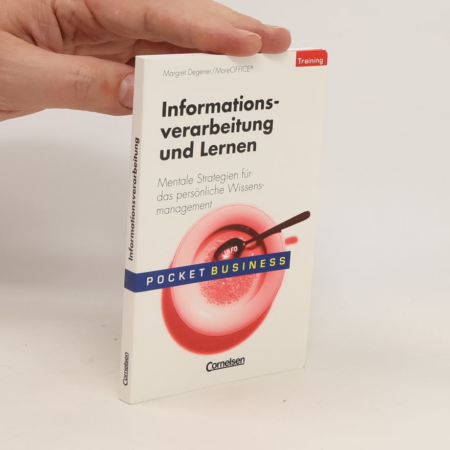 Margret Degener Informationsverarbeitung und Lernen