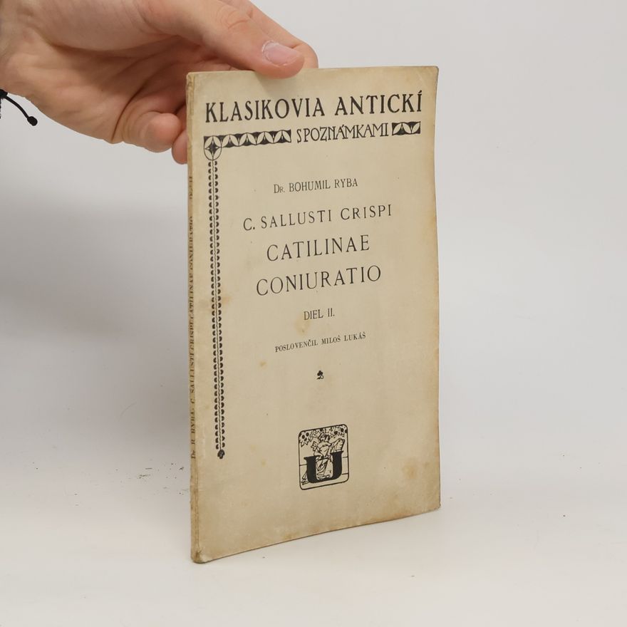 Gaius Sallustius Crispus Catilinae Coniuratio. Diel II.