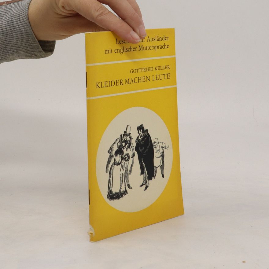 Gottfried Keller Kleider machen Leute