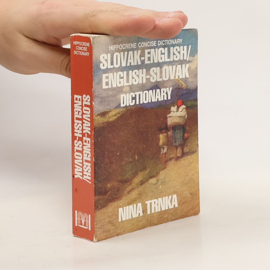 Nina Trnka Slovak-English, English-Slovak Dictionary
