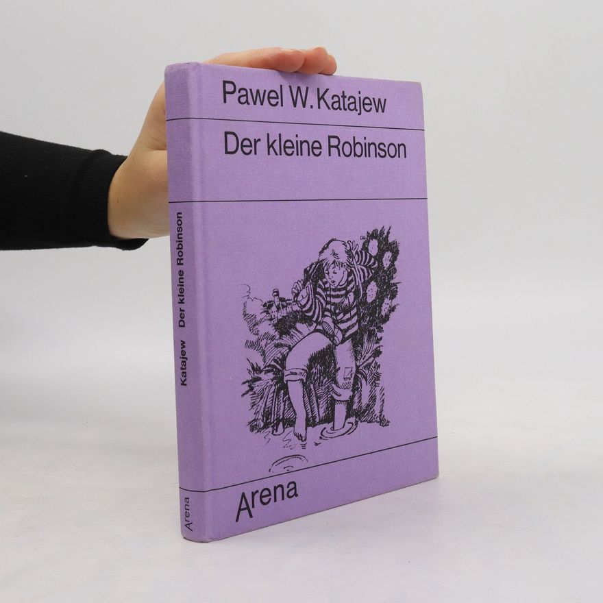 Pawel W. Katajew Der kleine Robinson