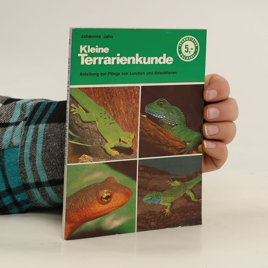 Johannes Jahn Kleine Terrarienkunde