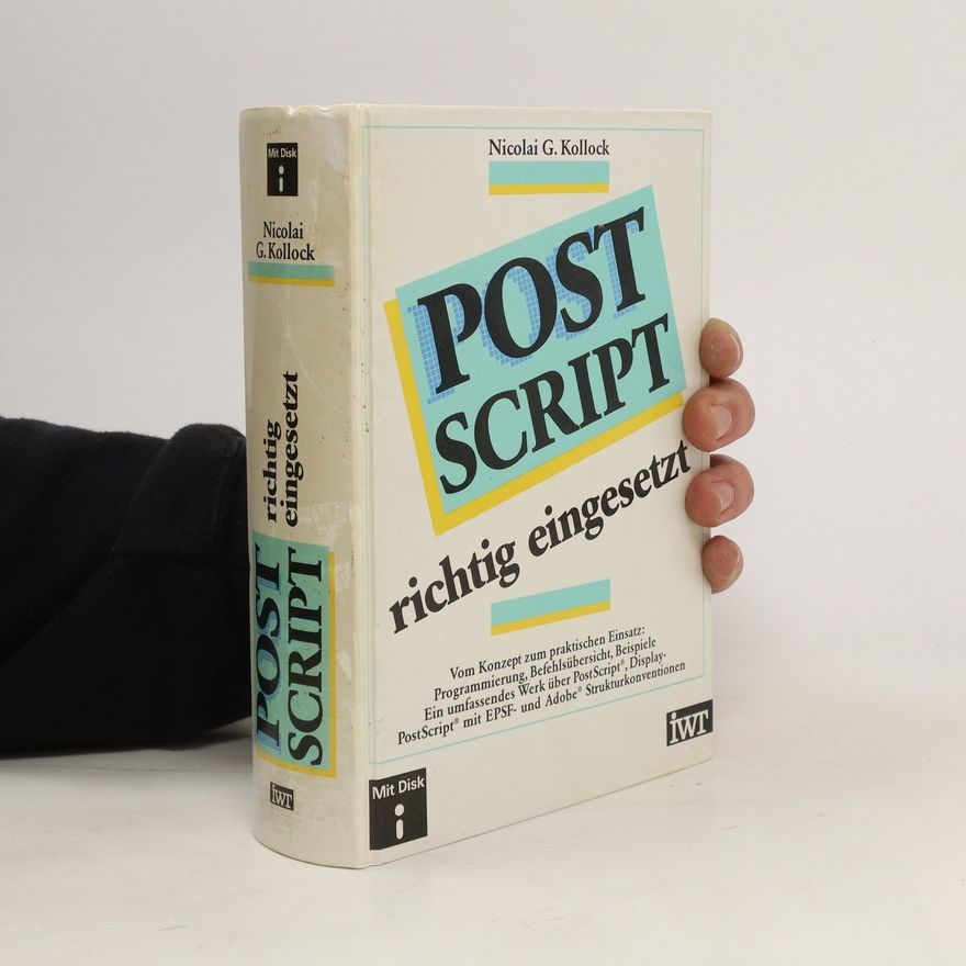 Nicolai G. Kollock PostScript richtig eingesetzt