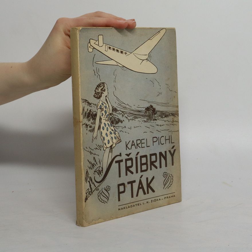 Karel Pichl Stříbrný pták