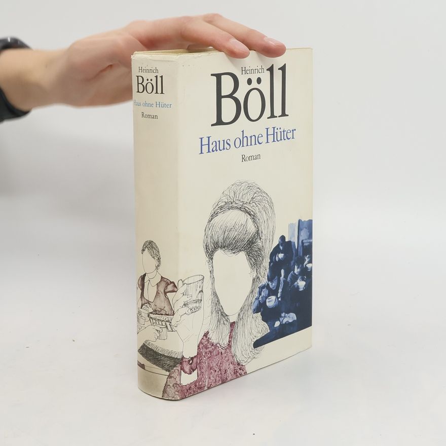 Heinrich Böll Haus ohne Hüter