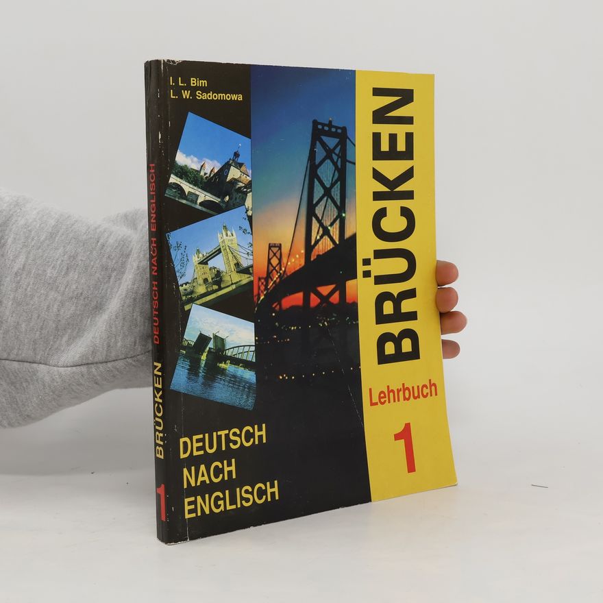 L. W. Sadomowa Brücken 1. Lehrbuch. Deutsch nach Englisch