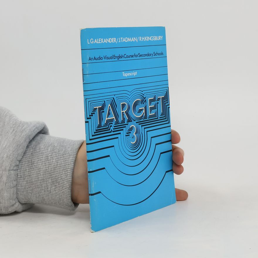 Janet Tadman Target 3. An Audio-Visual English Course for Secondary Schools