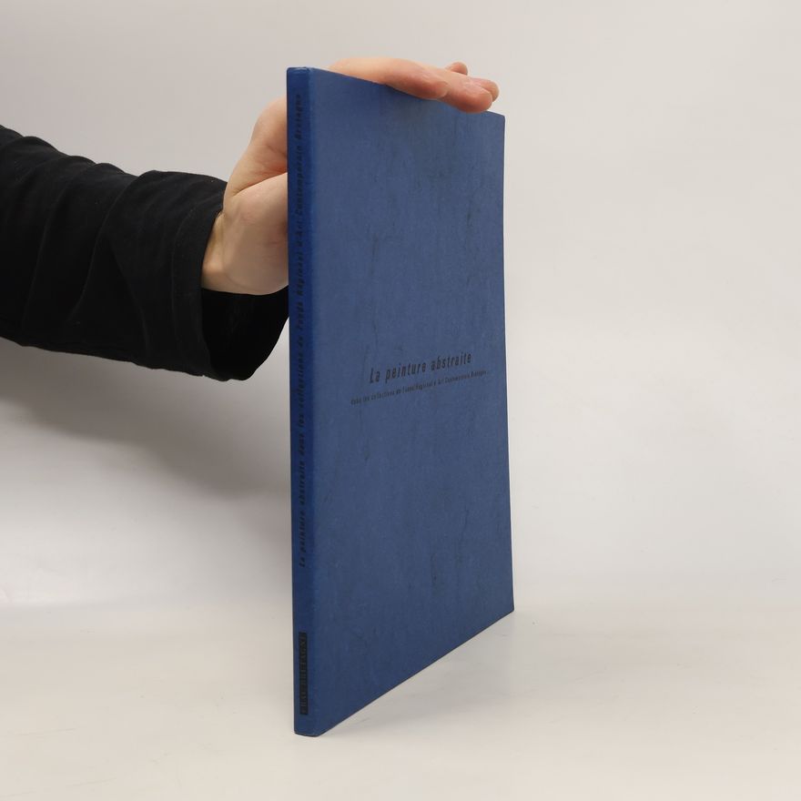 Auteurscollectief La peinture abstraite dans les collections du Fonds