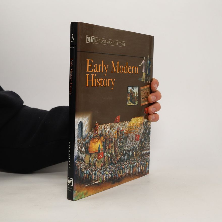 Anthony Reid Indonesian Heritage. Early Modern History