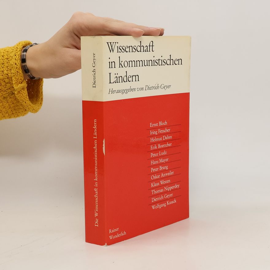 Dietrich Geyer Wissenschaft in kommunistischen Ländern
