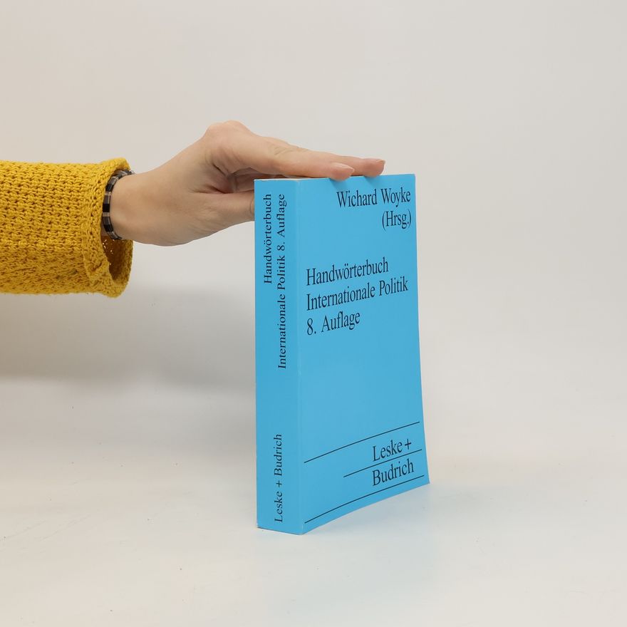 Wichard Woyke Handwörterbuch internationale Politik