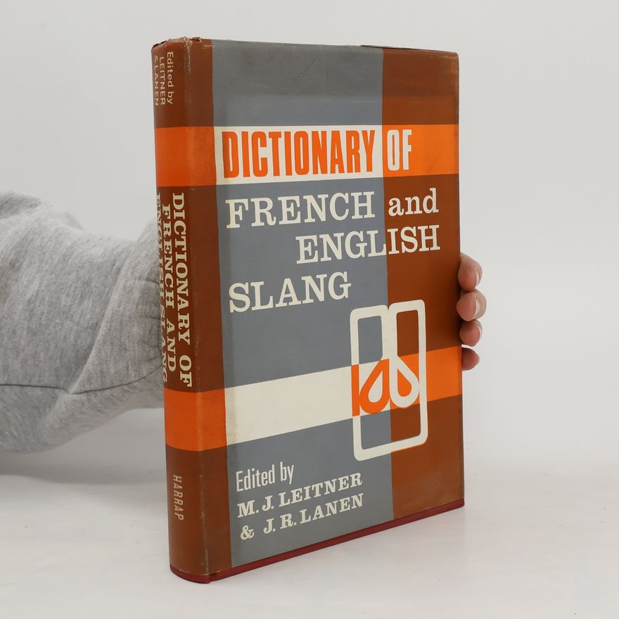 J. R. Lanen Dictionary of French and English Slang