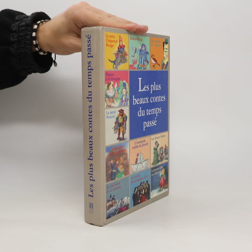 Autores varios Les plus beaux contes du temps passé