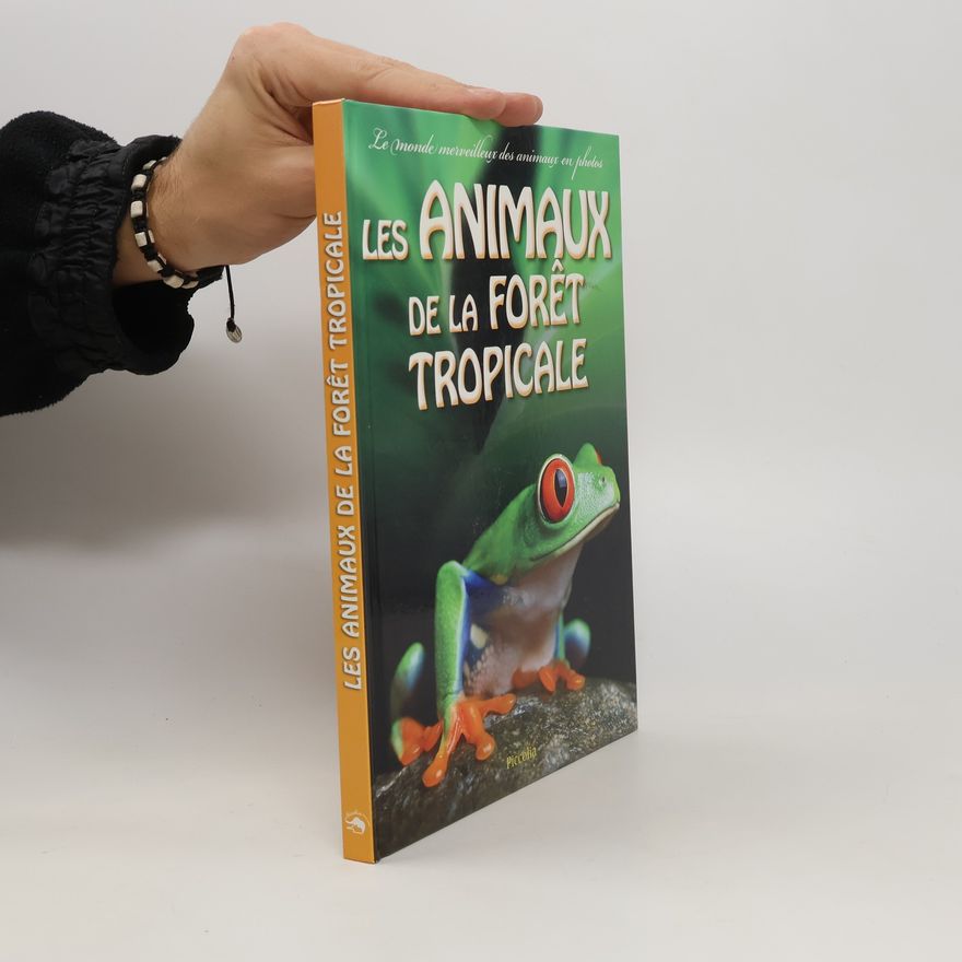 Autorenkollektiv Les animaux de la forêt tropicale