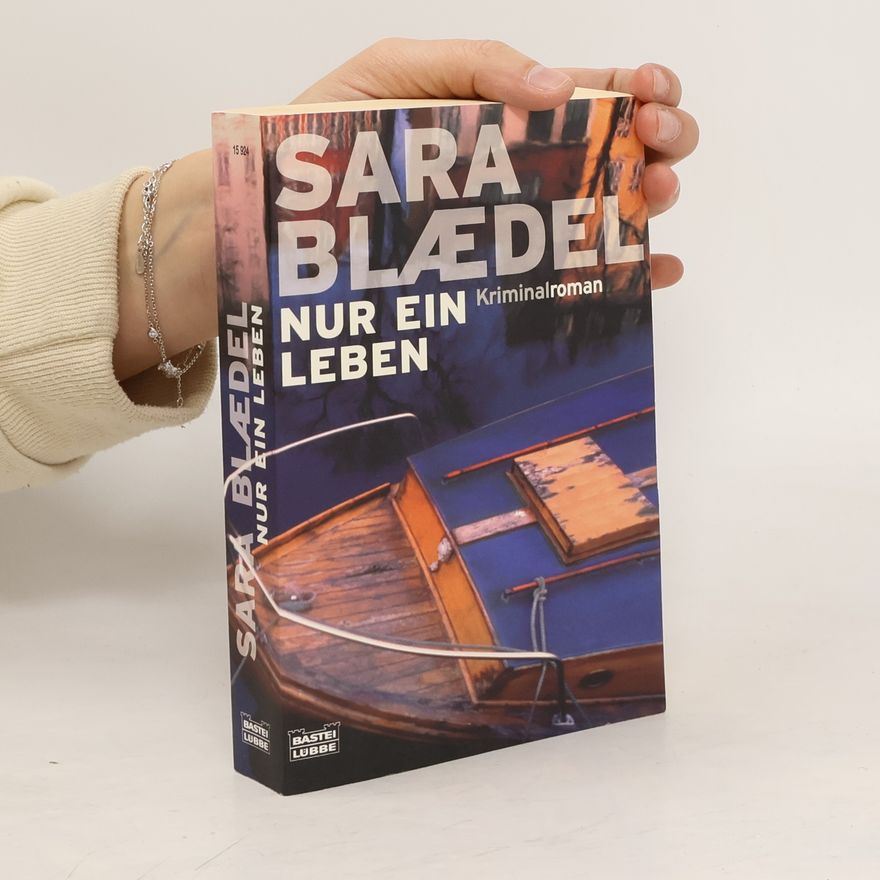 Sara Blædel Nur ein Leben