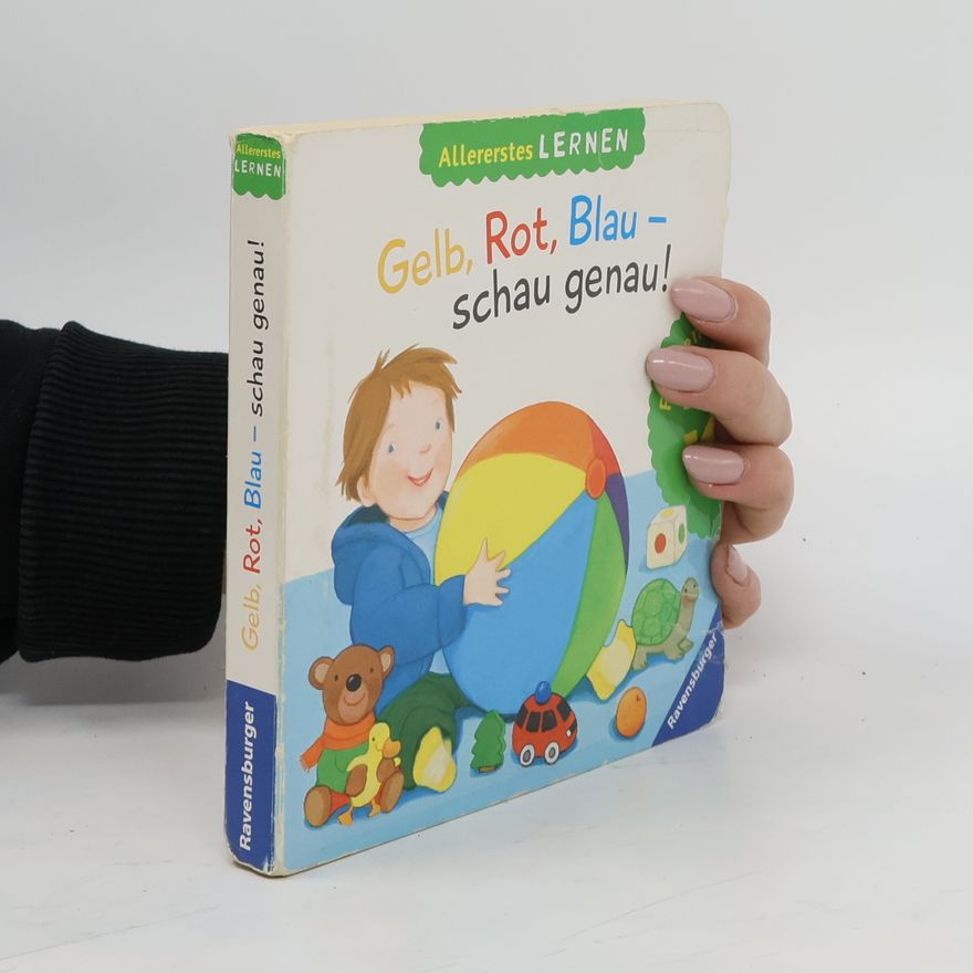 Martina Kohl Gelb, Rot, Blau - schau genau!