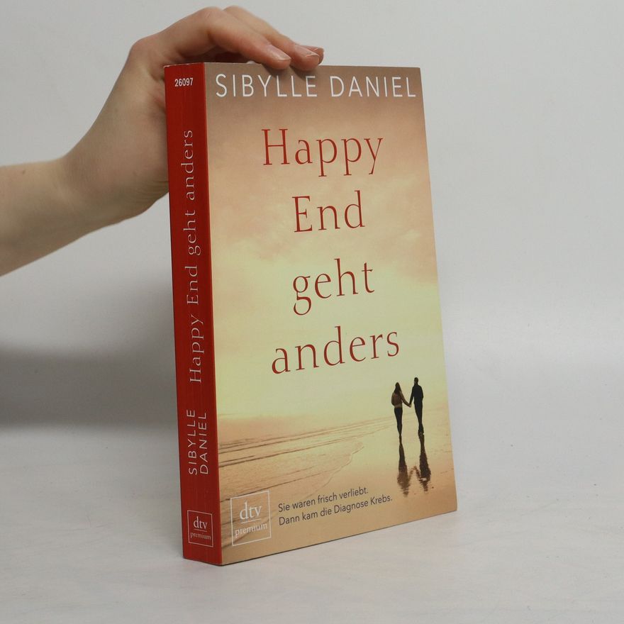 Sibylle Daniel Happy End geht anders