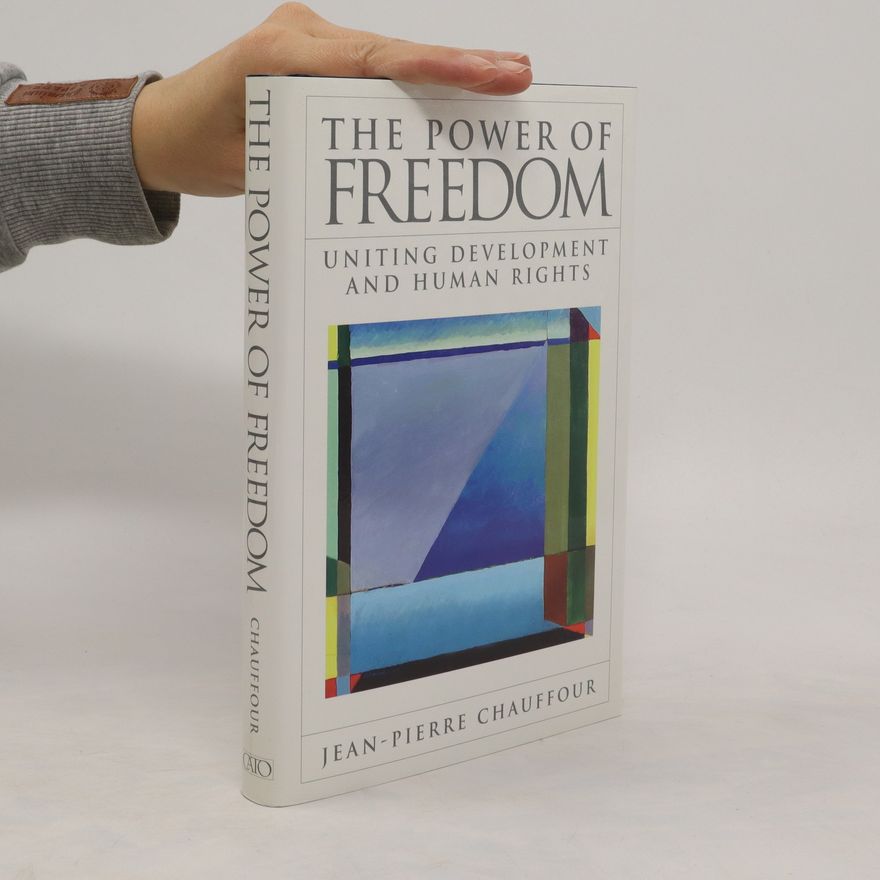 Jean-Pierre Chauffour The Power of Freedom