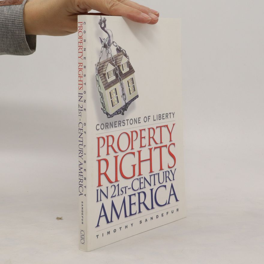 Timothy Sandefur Cornerstone of Liberty