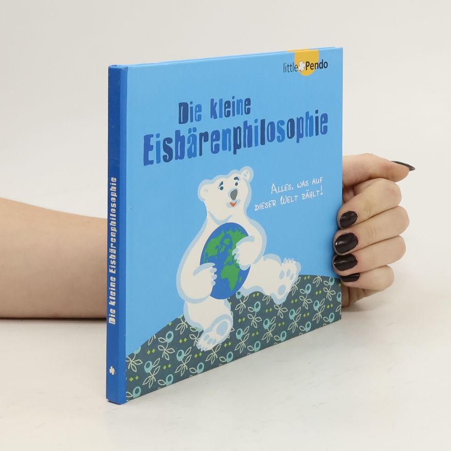 Anne Farni Die kleine Eisbärenphilosophie