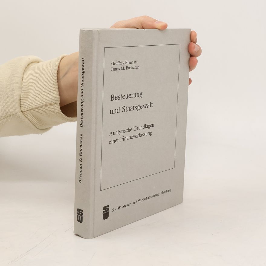 Geoffrey Brennan Besteuerung und Staatsgewalt