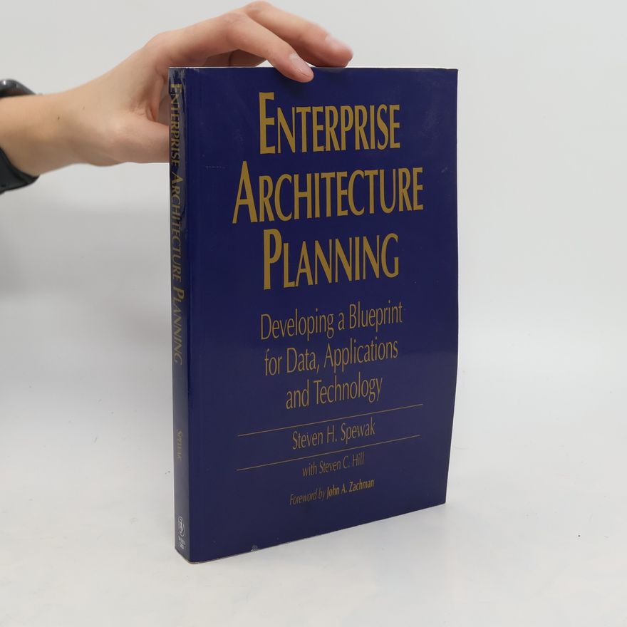 Steven H. Spewak Enterprise Architecture Planning